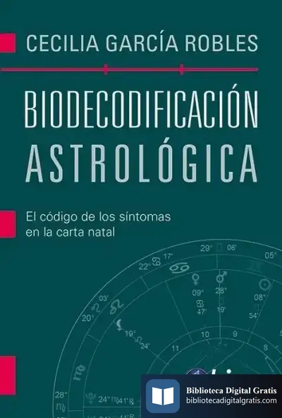 Descargar Biodecodificación Astrológica de Cecilia García Robles