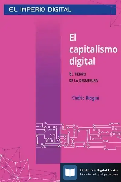 Descargar El Capitalismo Digital de Cédric Biagini