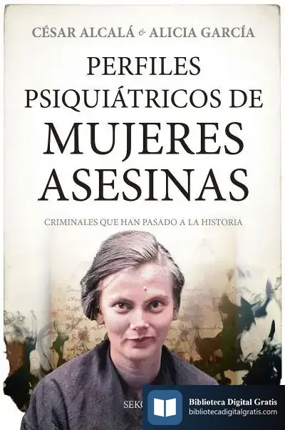 Descargar Perfiles Psiquiátricos De Mujeres Asesinas