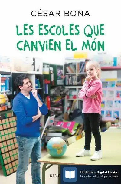 Descargar Les Escoles Que Canvien El Món