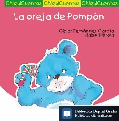 Descargar La Oreja De Pompón de César Fernández García