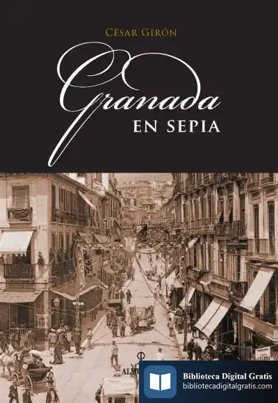 Descargar Granada En Sepia de César Girón López