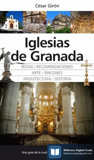 Descargar Iglesias De Granada de César Girón López