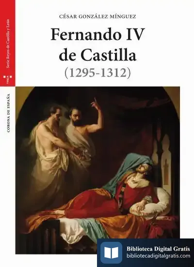 Descargar Fernando Iv De Castilla 1295-1312 de César González Mínguez