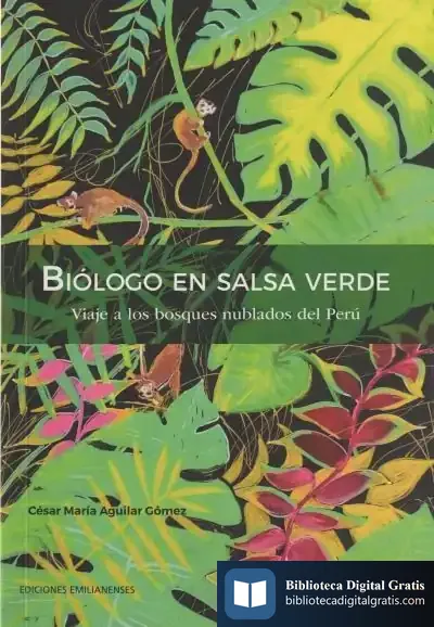 Descargar Biólogo En Salsa Verde de César María Aguilar Gómez