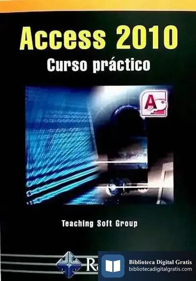 Descargar Access 2010. Curso Práctico de César Pérez López