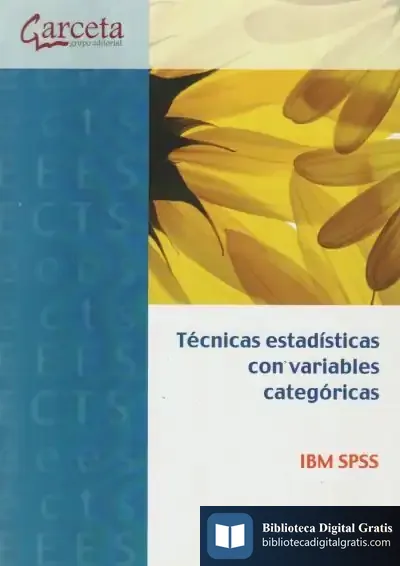 Descargar Técnicas Estadísticas Con Variables Categóricas Ibm Spss de César Pérez López