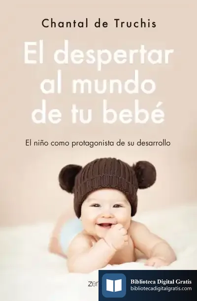 Descargar El Despertar Al Mundo De Tu Bebé de Chantal de Truchis