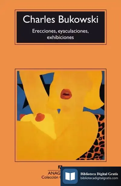 Descargar Erecciones, Eyaculaciones, Exhibiciones