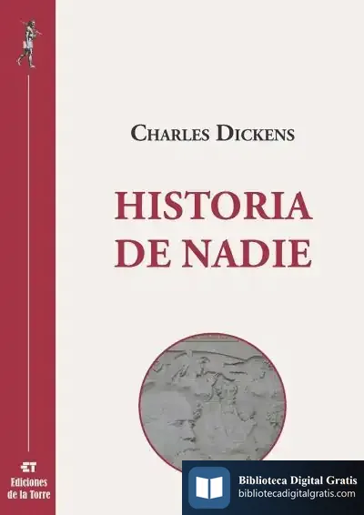 Descargar Historia De Nadie de Charles Dickens