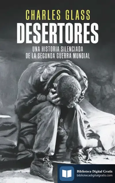 Descargar Desertores de Charles Glass