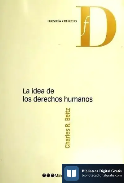 Descargar La Idea De Los Derechos Humanos de Charles R. Beitz