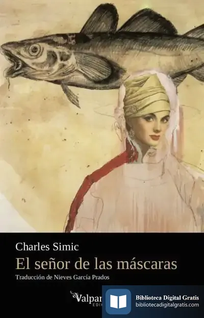 Descargar El Señor De Las Máscaras de Charles Simic