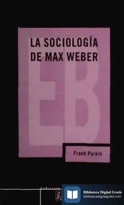 Descargar La Sociología De Max Weber