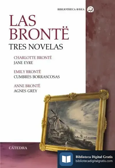 Descargar Las Brontë. Tres Novelas