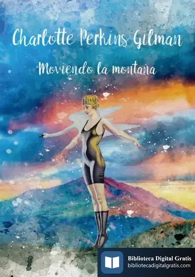 Descargar Moviendo La Montaña de Charlotte Perkins Gilman