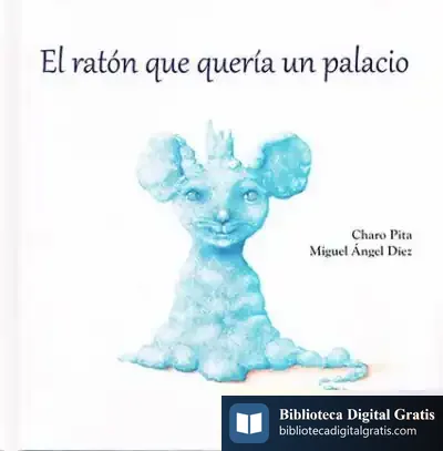 Descargar El Ratón Que Quería Un Palacio