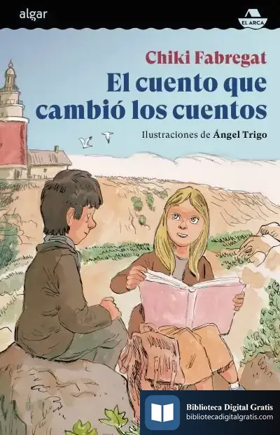Descargar El Cuento Que Cambió Los Cuentos de Chiki Fabregat