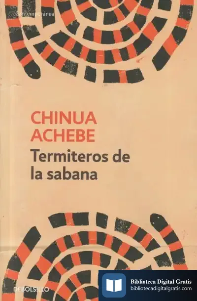 Descargar Termiteros De La Sabana de Chinua Achebe