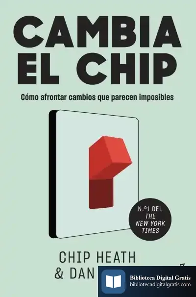 Descargar Cambia El Chip de Chip Heath