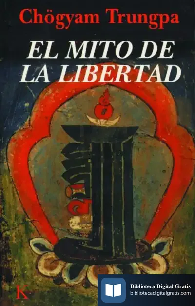 Descargar El Mito De La Libertad