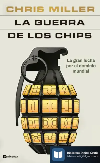 Descargar La Guerra De Los Chips de Rafael del Águila