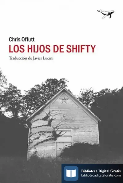 Descargar Los Hijos De Shifty de Chris Offutt