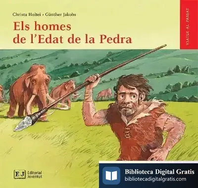 Descargar Els Homes De L'Edat De La Pedra de Christa Holtei