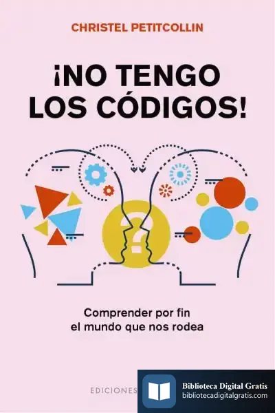 Descargar ¡No Tengo Los Códigos! de Christel Petitcollin