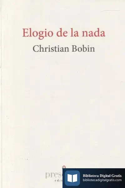 Descargar Elogio De La Nada de Christian Bobin