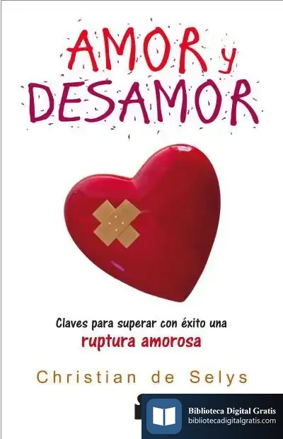 Descargar Amor Y Desamor de Christian de Selys Lloret