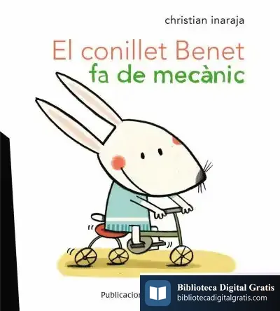 Descargar El Conillet Benet Fa De Mecànic