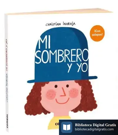 Descargar Mi Sombrero Y Yo