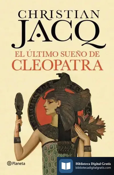 Descargar El Último Sueño De Cleopatra de Christian Jacq