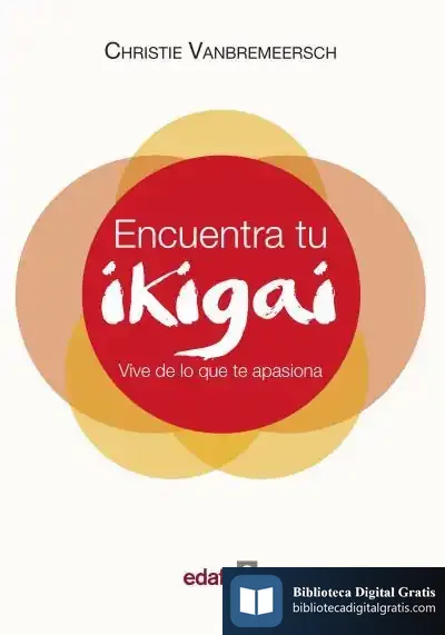 Descargar Encuentra Tu Ikigai de Christie Vanbremeersch