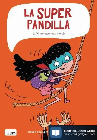 Descargar La Superpandilla 3 de Christine Beigel