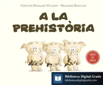 Descargar A La Prehistoria
