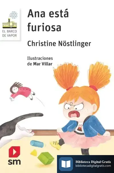 Descargar Ana Está Furiosa de Christine Nöstlinger