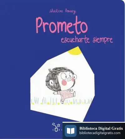 Descargar Prometo Escucharte Siempre de Christine Roussey