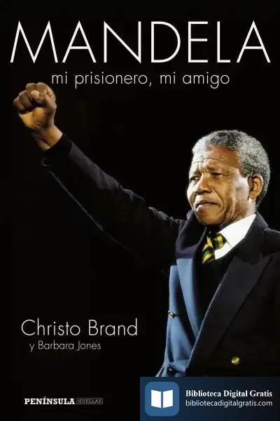 Descargar Mandela, Mi Prisionero, Mi Amigo