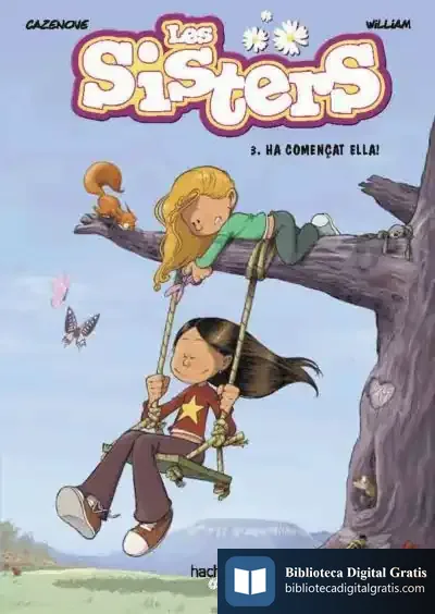 Descargar Les Sisters, 3. Ha Començat Ella! de Christophe Cazenove
