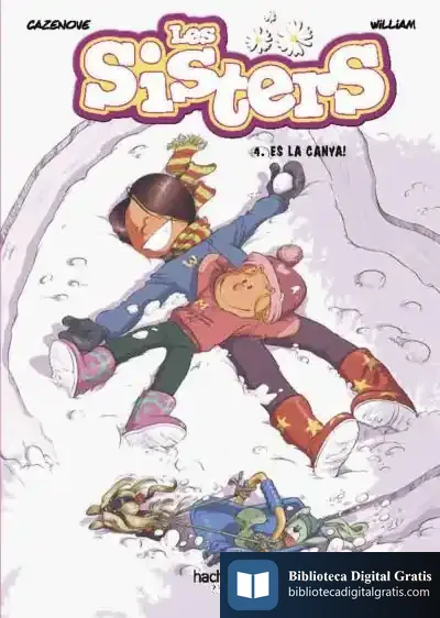Descargar Les Sisters, 4. Quina Canya! de Christophe Cazenove