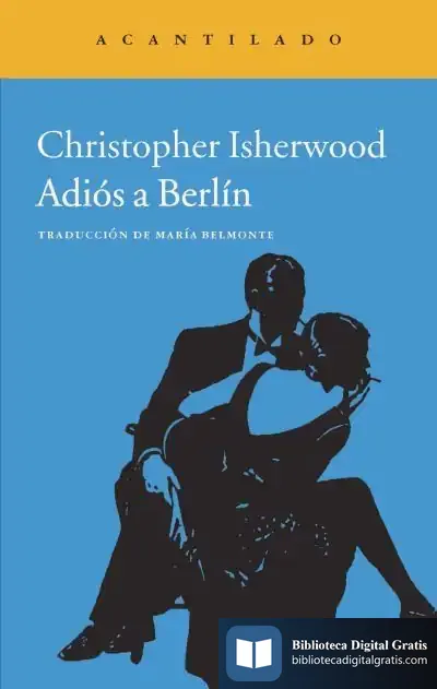Descargar Adiós A Berlín de Christopher Isherwood
