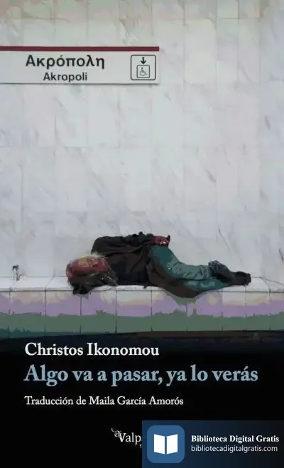Descargar Algo Va A Pasar, Ya Lo Verás de Christos Ikonomou