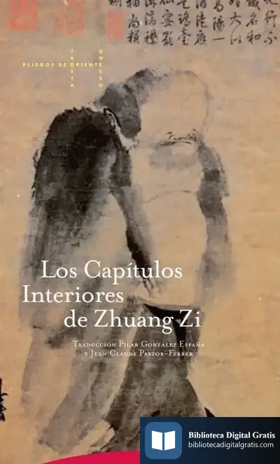 Descargar Los Capítulos Interiores De Zhuang Zi de Enrique Fernández del Busto
