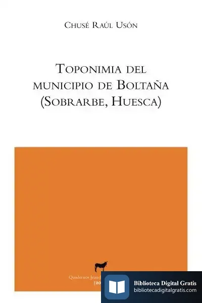 Descargar Toponimia Del Municipio De Boltaña (Sobrarbe, Huesca)