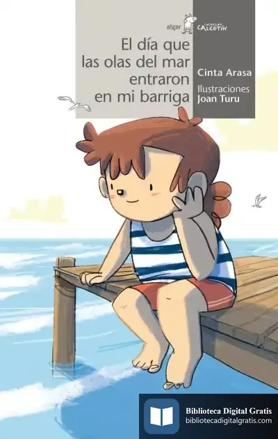 Descargar El Día Que Las Olas Del Mar Entraron En Mi Barriga de Cinta Arasa I Carot