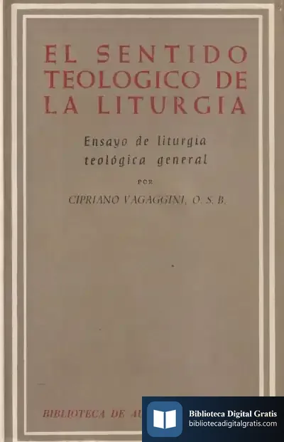 Descargar El Sentido Teológico De La Liturgia