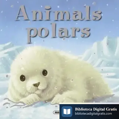 Descargar Faules Il.Lustrades. Animals Polars de Claire Freedman