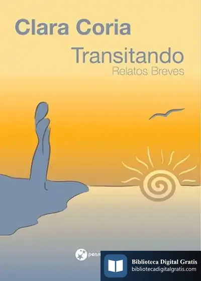 Descargar Transitando. Relatos Breves de Clara Coria